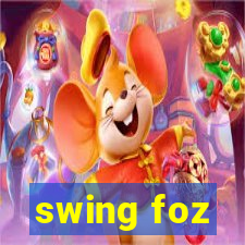 swing foz